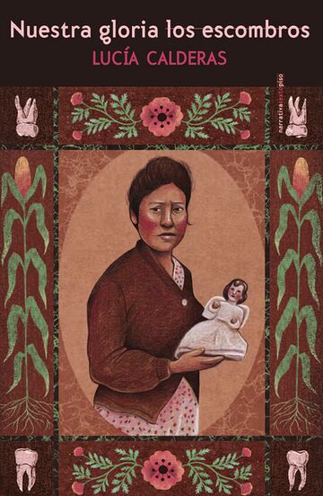 Nuestra gloria los escombros