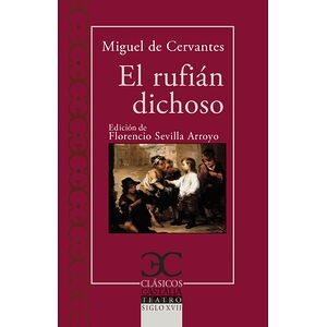 El rufián dichoso