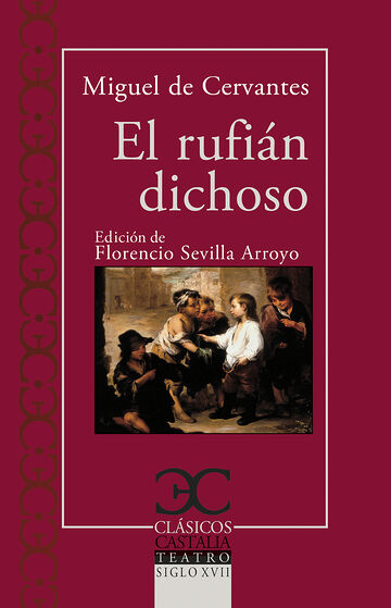 El rufián dichoso