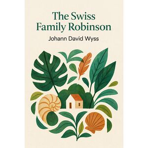 The Swiss Family Robinson