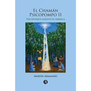 El Chamán Psicopompo II