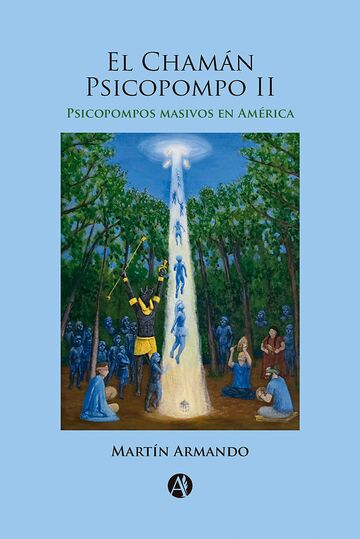 El Chamán Psicopompo II