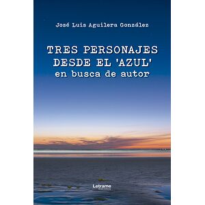 Tres personajes desde el azul