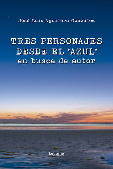 Tres personajes desde el azul