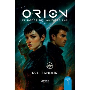 Orión, El poder de las...
