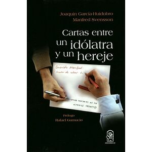 Cartas entre un idolatra y...