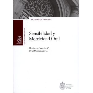 Sensibilidad y motricidad oral