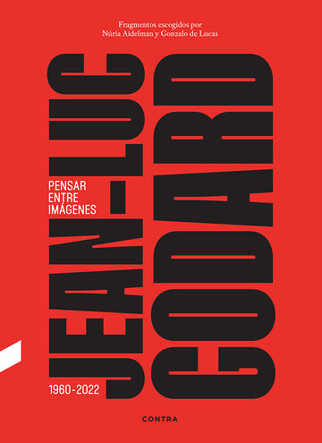 Jean-Luc Godard. Pensar...