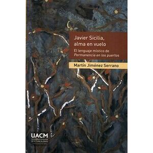 Javier Sicilia, alma en vuelo
