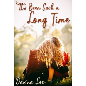 It's Been Such a Long Time