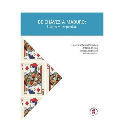 De Chávez a Maduro: Balance...