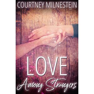 Love Among Strangers
