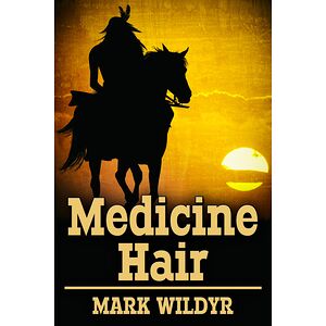 Medicine Hair