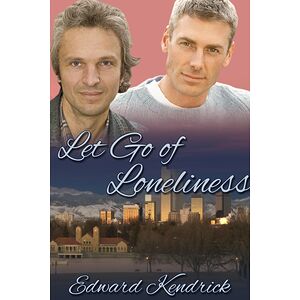 Let Go of Loneliness