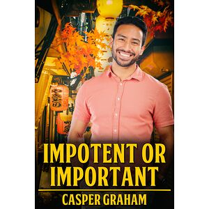 Impotent or Important