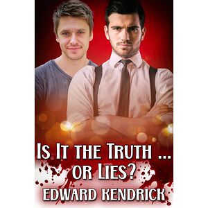 Is It the Truth…or Lies?