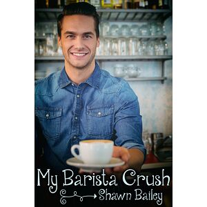 My Barista Crush