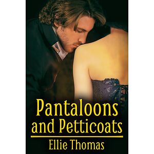 Pantaloons and Petticoats