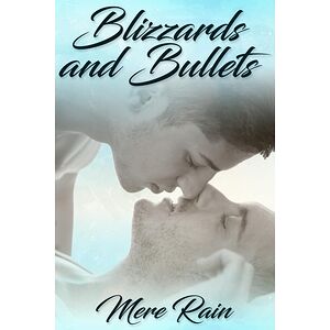 Blizzards and Bullets