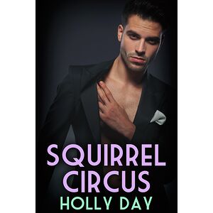 Squirrel Circus