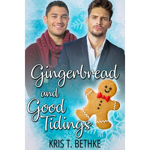 Gingerbread and Good Tidings