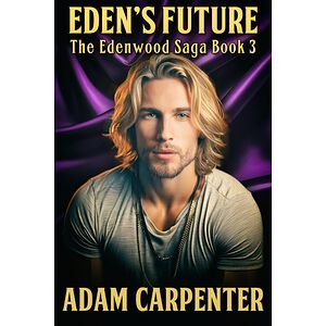 Eden's Future