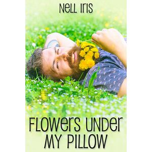 Flowers Under My Pillow
