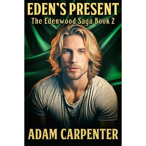 Eden's Present