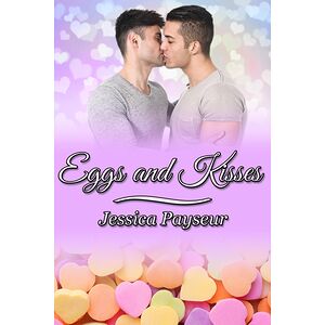 Eggs and Kisses