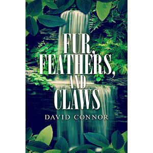 Fur, Feathers, and Claws
