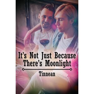 It's Not Just Because...