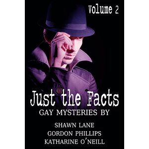 Just the Facts Volume 2