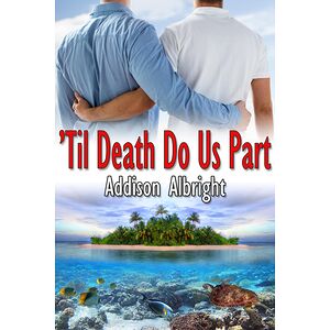 Til Death Do Us Part