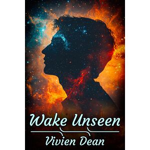 Wake Unseen