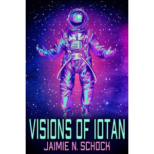 Visions of Iotan