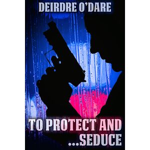 To Protect and ... Seduce