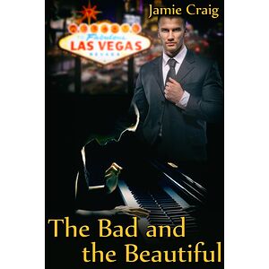 The Bad and the Beautiful