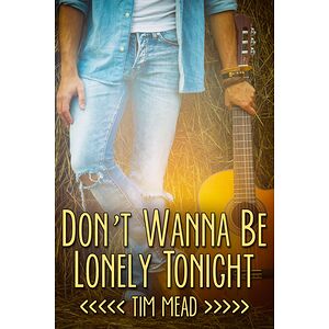 Don't Wanna Be Lonely Tonight