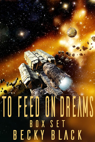 To Feed on Dreams Box Set