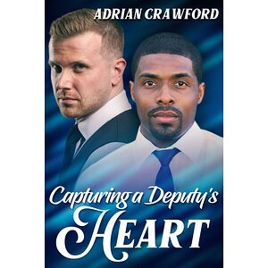 Capturing a Deputy's Heart