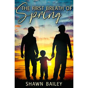 The First Breath of Spring