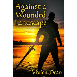Against a Wounded Landscape