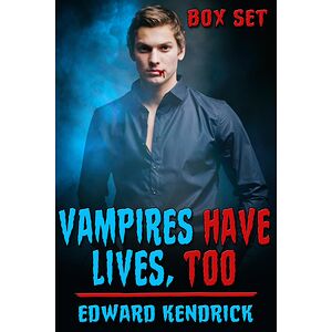 Vampires Have Lives, Too...