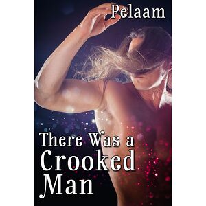 There Was a Crooked Man