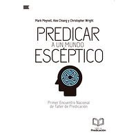 Predicar a un mundo escéptico