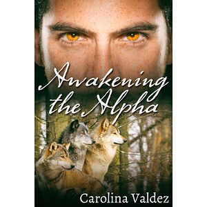 Awakening the Alpha