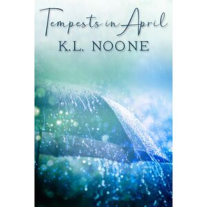 Tempests in April
