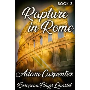 Rapture in Rome
