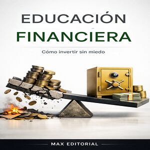Educación financiera: Cómo...