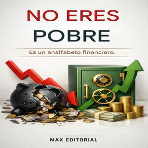 No eres pobre: Es un...